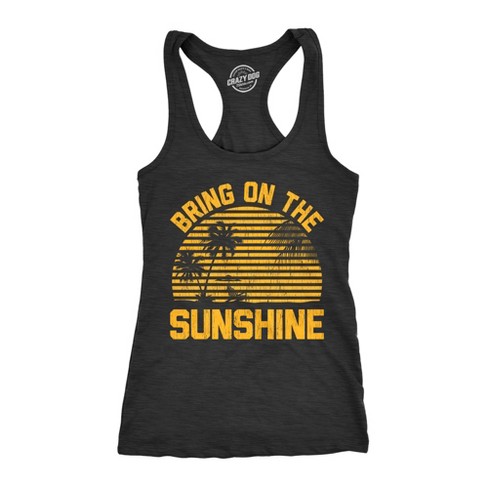 Womens Fitness Tank Bring On The Sunshine Tanktop Funny Summer Vacation Graphic Shirt - Crazy Dog Women's Tank Top - image 1 of 4