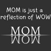 Men's Design By Humans Mom Is Just A Reflection Of Wow Text By MeowShop Tank Top - 2 of 2