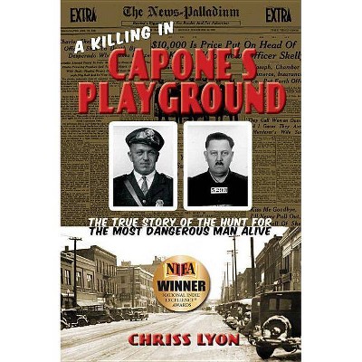 A Killing in Capone's Playground - by  Chriss Lyon (Paperback)