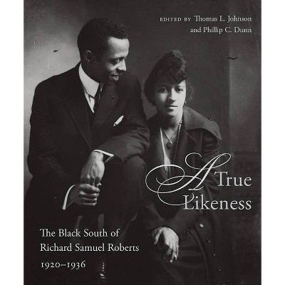  A True Likeness - by  Thomas L Johnson & Phillip C Dunn (Paperback) 