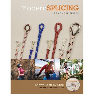 Modern Splicing - by  Egmont M Friedl (Hardcover)