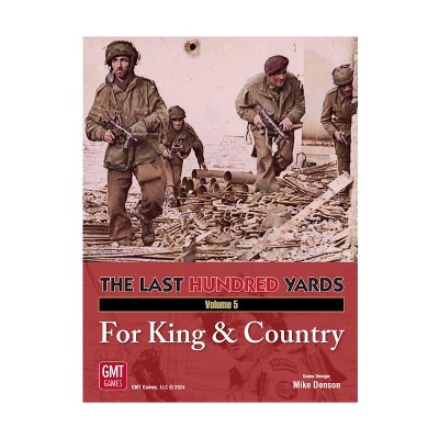 Last Hundred Yards - Volume 5, For King & Country Board Game