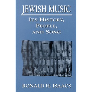 Jewish Music - by  Ronald H Isaacs (Paperback) - 1 of 1