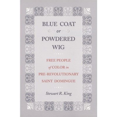Blue Coat or Powdered Wig - by Stewart R King