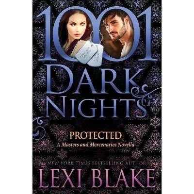 Protected - by  Lexi Blake (Paperback)