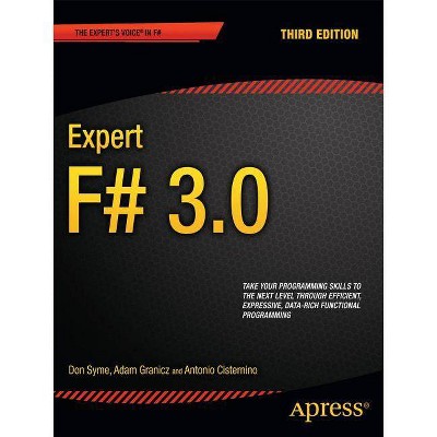 Expert F# 3.0 - (Expert's Voice in F#) 3rd Edition by  Don Syme & Adam Granicz & Antonio Cisternino (Paperback)