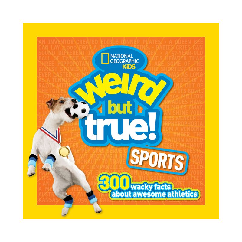 Weird But True Sports - by  National Geographic Kids (Paperback), 1 of 2