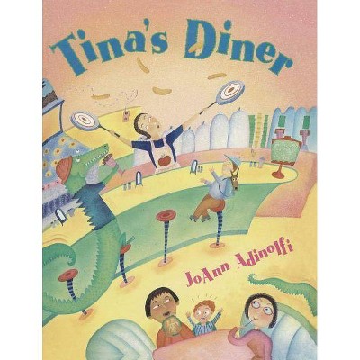 Tina's Diner - by  Joann Adinolfi (Paperback)