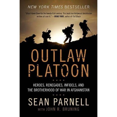 Outlaw Platoon - by  Sean Parnell & John Bruning (Paperback)