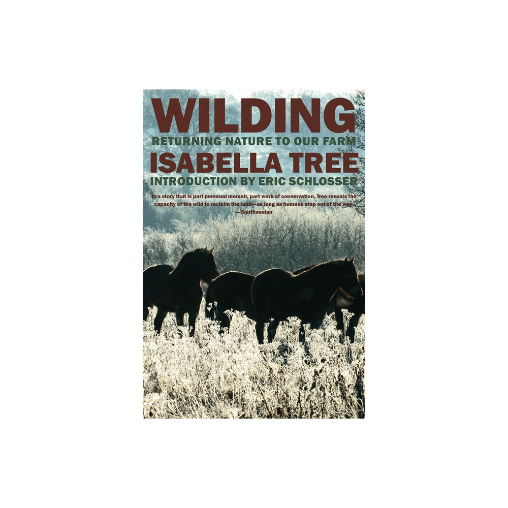 Wilding - by Isabella Tree (Paperback)