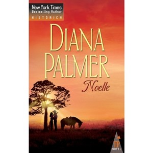 Noelle - by  Diana Palmer (Paperback) - 1 of 1