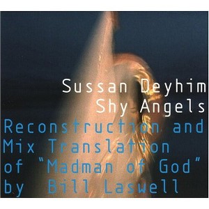Sussan Deyhim - Shy Angels (CD) - 1 of 1