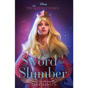 A Sword in Slumber - (Queen's Council) by  Sara Raasch (Hardcover) - 1 of 1