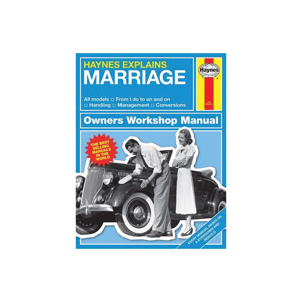 Haynes Explains Marriage - (Owners Workshop Manual) by Boris Starling (Hardcover)