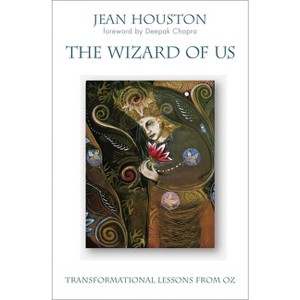 The Wizard of Us - by  Jean Houston (Paperback) - 1 of 1