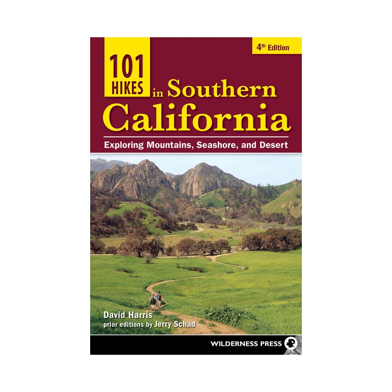 101 Hikes in Southern California - 4th Edition by  David Harris (Paperback), 1 of 2