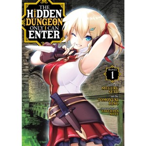 The Hidden Dungeon Only I Can Enter (Manga) Vol. 1 - by  Meguru Seto (Paperback) - 1 of 1