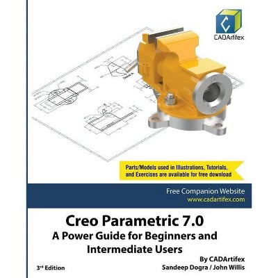 Creo Parametric 7.0 - by  Sandeep Dogra (Paperback)