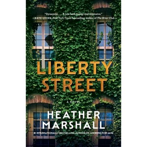 Liberty Street - by  Heather Marshall (Paperback) - 1 of 1