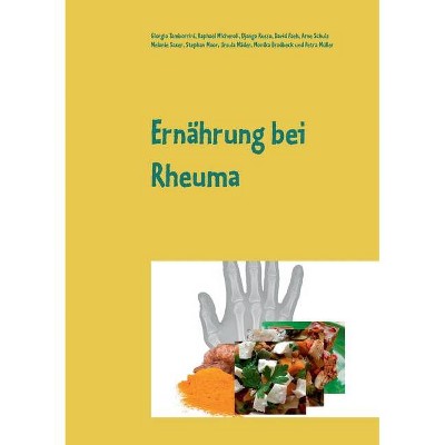 Ernährung bei Rheuma - by  Giorgio Tamborrini & Raphael Micheroli & Django Russo (Paperback)