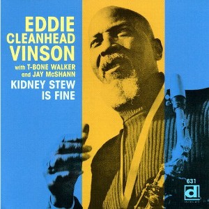 Eddie Vinson Cleanhead - Kidney Stew Is Fine (CD) - 1 of 1