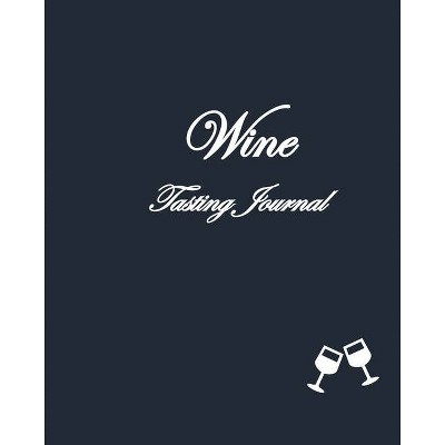 Wine Tasting Journal - Cat Lovers Edition - by  Matt Nestorovski & Becca LeRoux (Paperback)