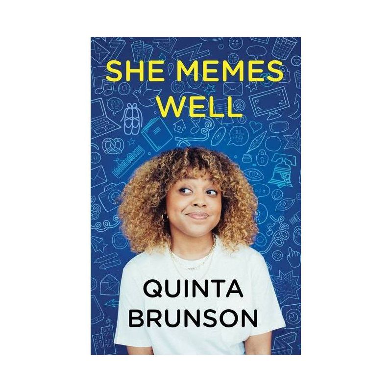 She Memes Well - by Quinta Brunson, 1 of 4