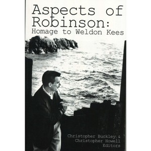 Aspects of Robinson - by  Christopher Buckley & Christopher Howell (Paperback) - 1 of 1