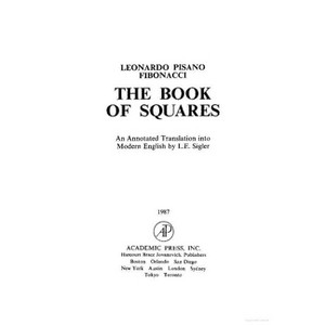 The Book of Squares - Annotated by  L E Sigler (Hardcover) - 1 of 1