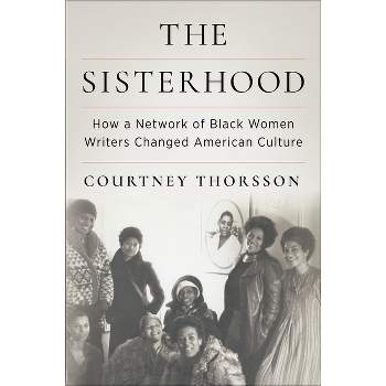 The Sisterhood - By Liza Mundy (hardcover) : Target