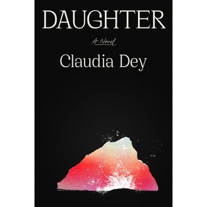 Daughter - by Claudia Dey - 1 of 1