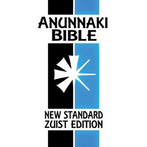 Anunnaki Bible - Abridged by  Joshua Free (Hardcover) - 1 of 1