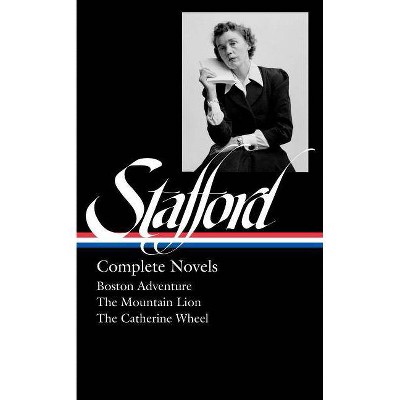 Jean Stafford: Complete Novels (Loa #324) - (Hardcover)