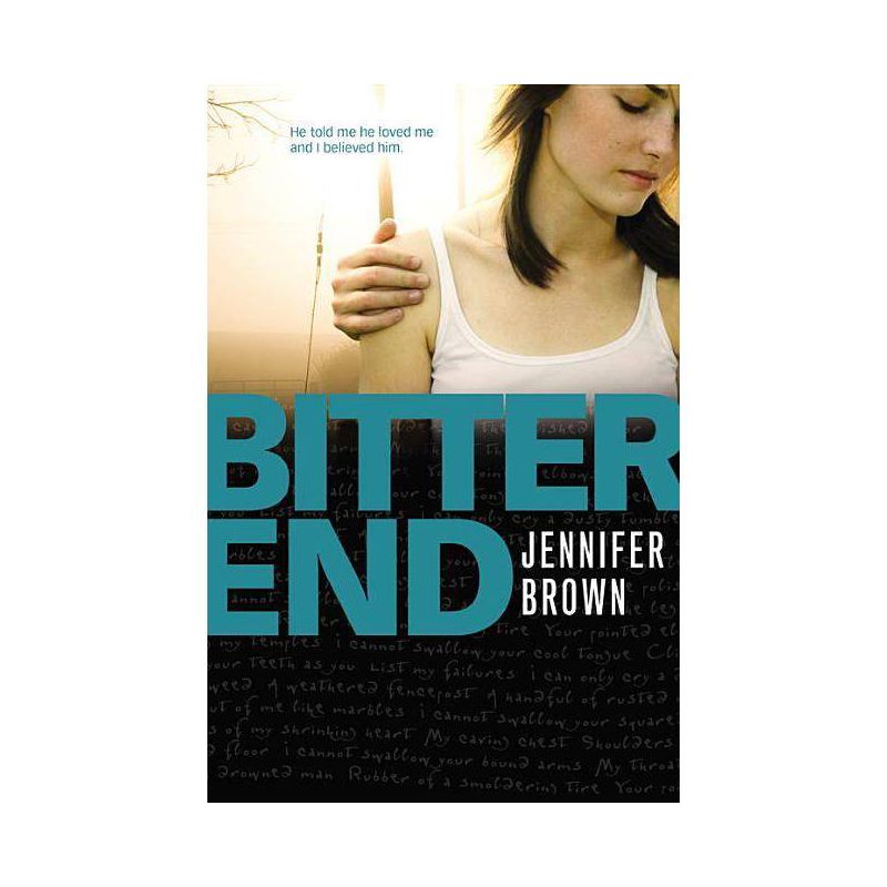 Bitter End - by  Jennifer Brown (Paperback), 1 of 2