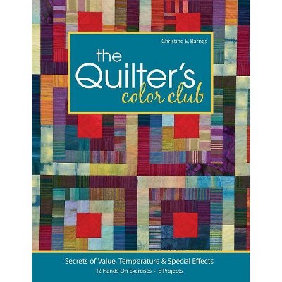  Quilter's Color Club-Print-On-Demand-Edition - by  Christine E Barnes (Paperback) 