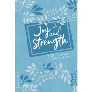 Joy and Strength - by  Broadstreet Publishing Group LLC (Leather Bound) - 1 of 1