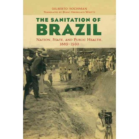 Sanitation Of Brazil Nation State And Public Health