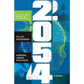 2054 - by  Elliot Ackerman & James Stavridis (Hardcover)