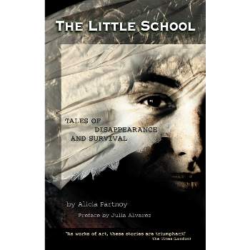 The Little School - 2nd Edition by  Alicia Partnoy (Paperback)