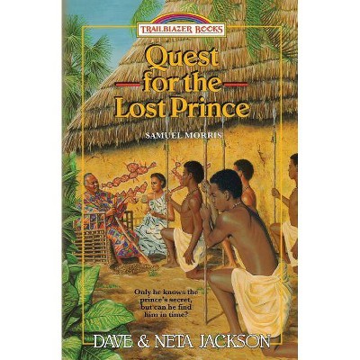 Quest for the Lost Prince - (Trailblazer Books) by  Neta Jackson & Dave Jackson (Paperback)