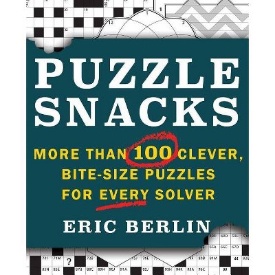 Puzzlesnacks - by  Eric Berlin (Paperback)