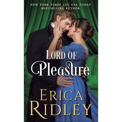 Lord of Pleasure - (Rogues to Riches) by  Erica Ridley (Paperback)