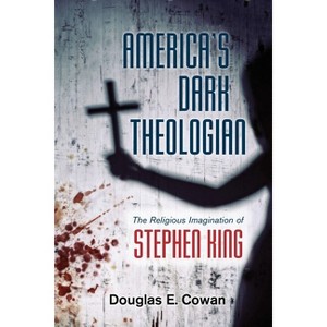 America's Dark Theologian - by  Douglas E Cowan (Hardcover) - 1 of 1