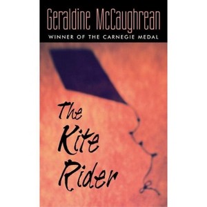 The Kite Rider - by  Geraldine McCaughrean (Paperback) - 1 of 1