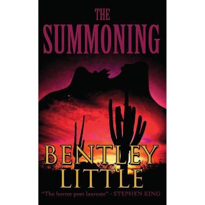 The Summoning - by  Bentley Little (Paperback)