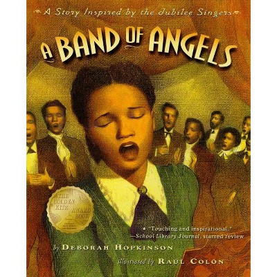 A Band of Angels - by  Deborah Hopkinson (Paperback)