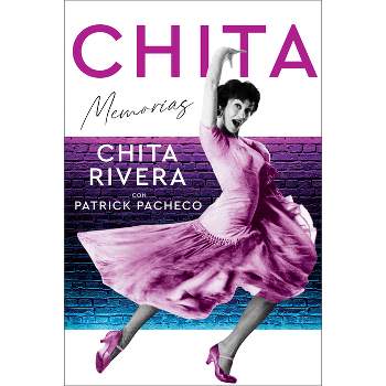 Chita \ (Spanish Edition) - by  Chita Rivera (Paperback)