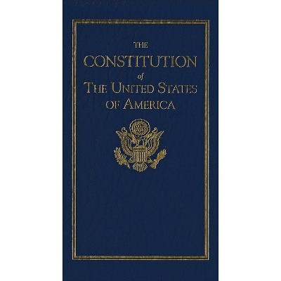 The Constitution Of The United States Of America And Other Writings Of The  Founding Fathers - (timeless Classics) By Editors Of Rock Point : Target