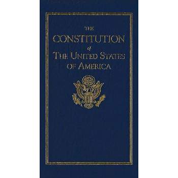 Constitution of the United States - (Books of American Wisdom) - by Founding Fathers (Hardcover)