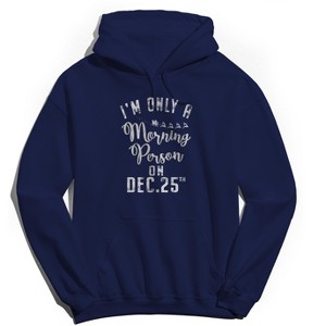Rerun Island Men's Christmas I'M Only Am Orning Person Long Sleeve Graphic Cotton Hoodie - 1 of 1